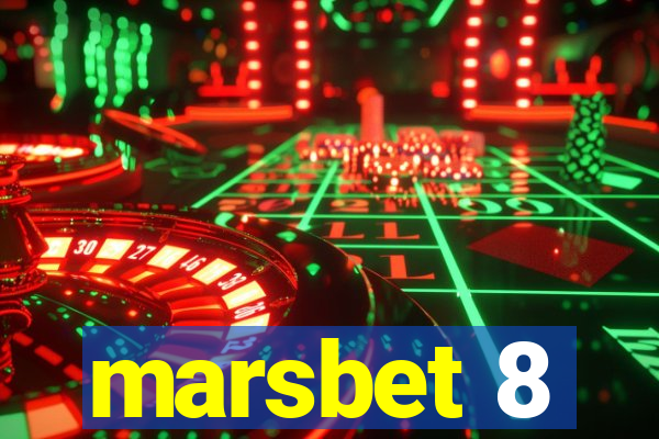 marsbet 8